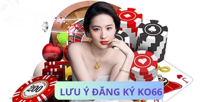 Lưu ý cho newbie khi đăng ký tài khoản cá cược